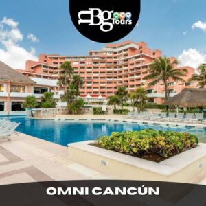 Paquetes Todo Incluido en Cancun - Hotel Omni Cancun - Nbg Agencia de Viajes